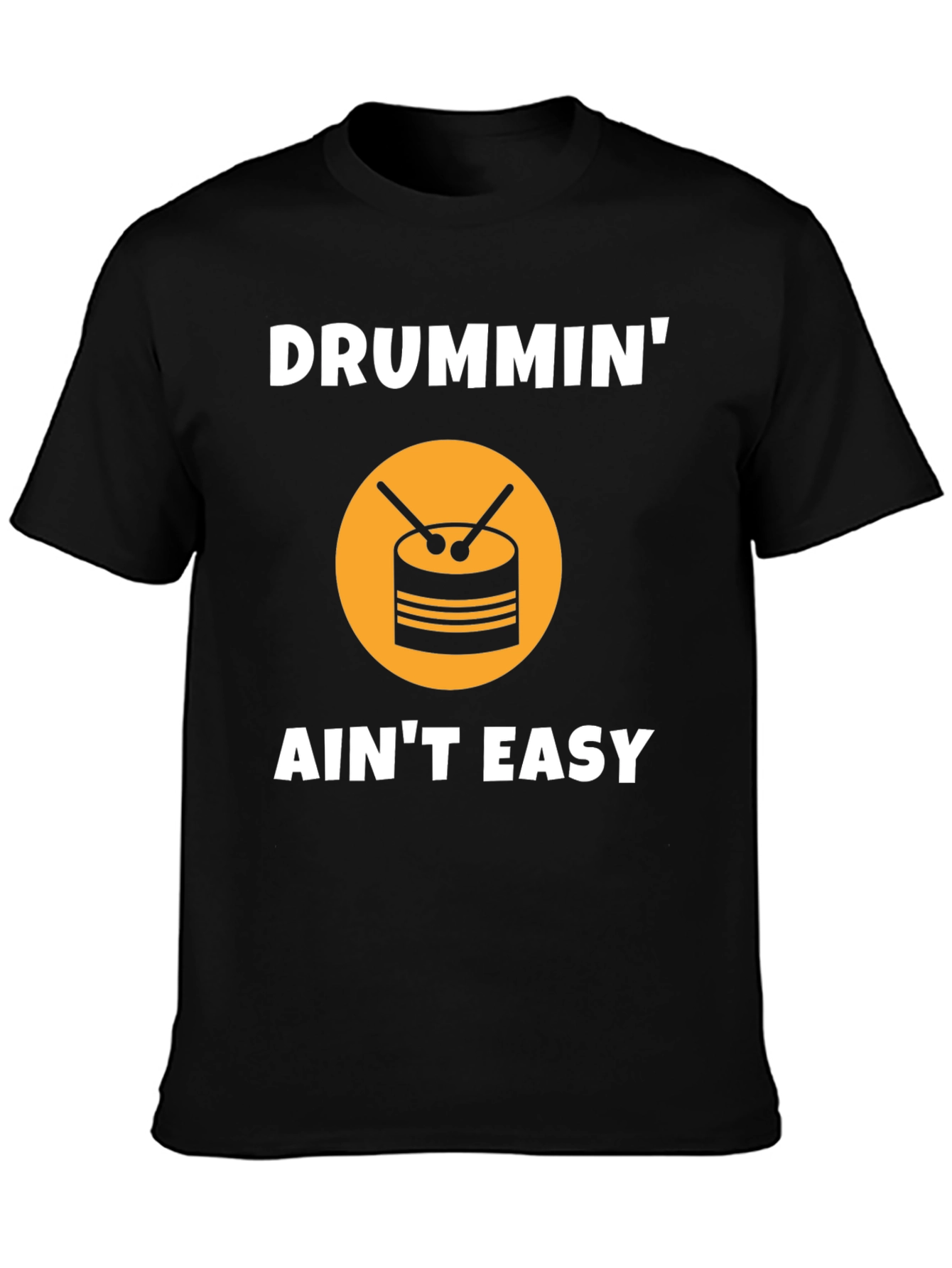 Drummin Aint Easy Graphic Tee