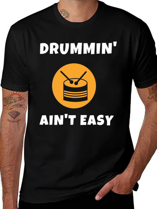 Drummin Aint Easy Graphic Tee