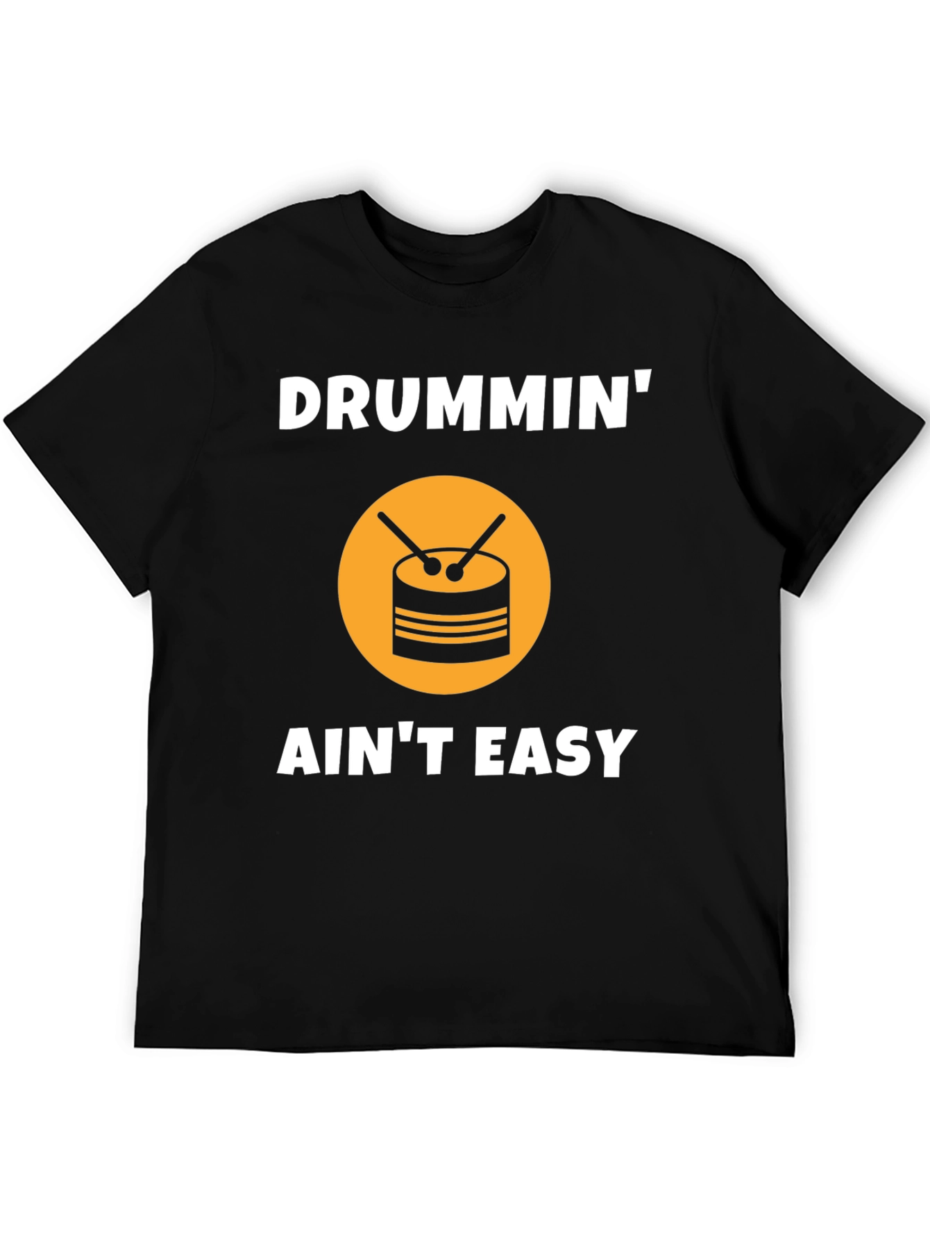 Drummin Aint Easy Graphic Tee