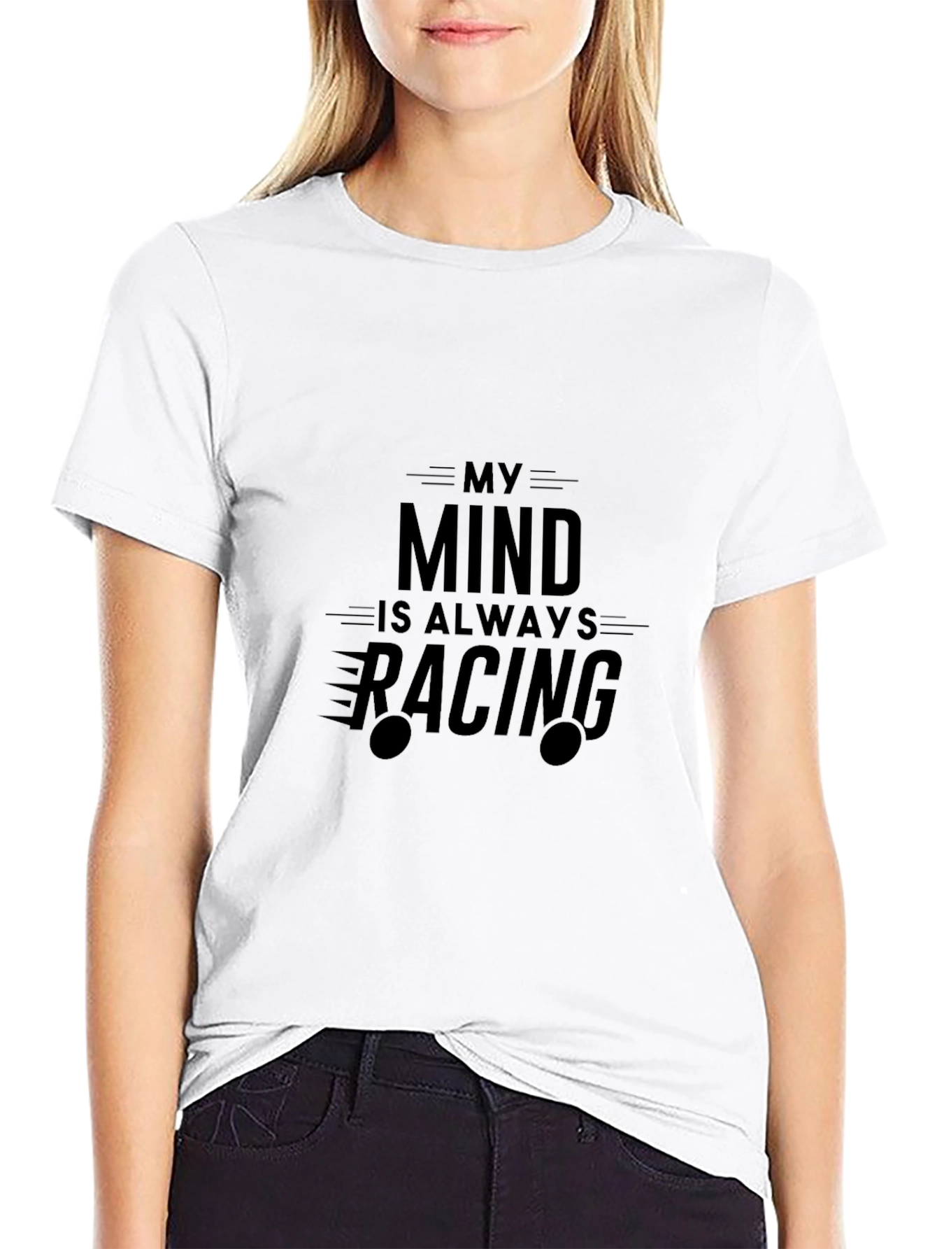 My Mind Is Always Racing T-Shirt - Black