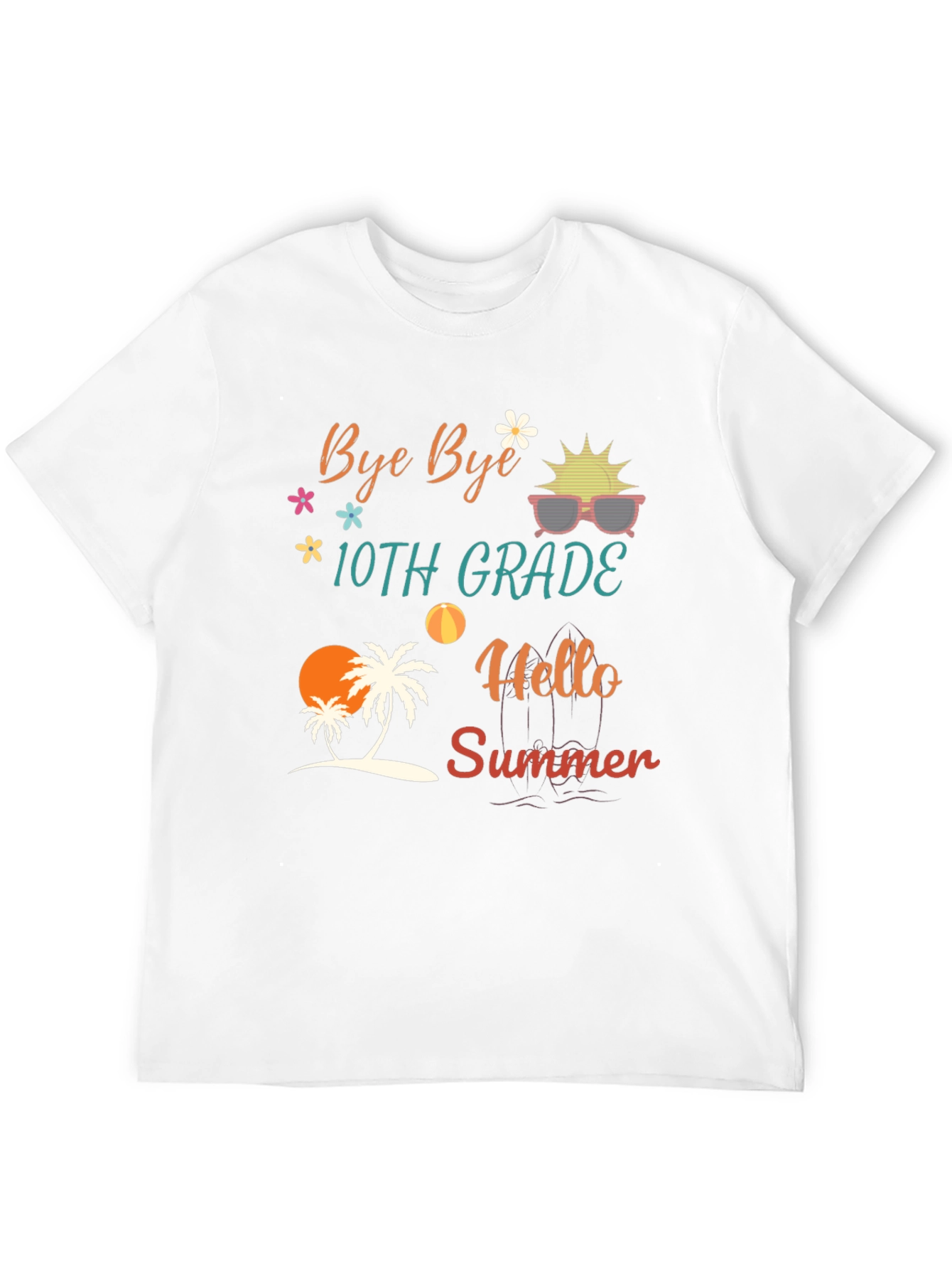 Bye 10th Grade Hello Summer T-Shirt