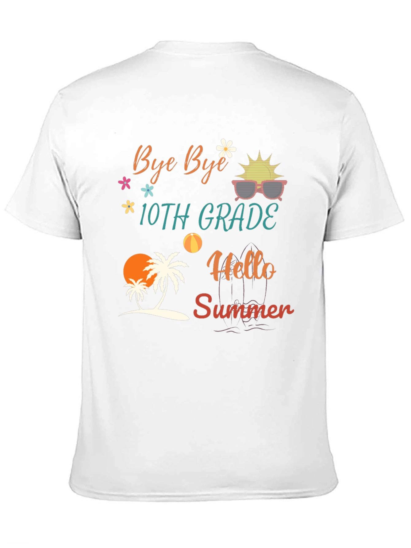 Bye 10th Grade Hello Summer T-Shirt