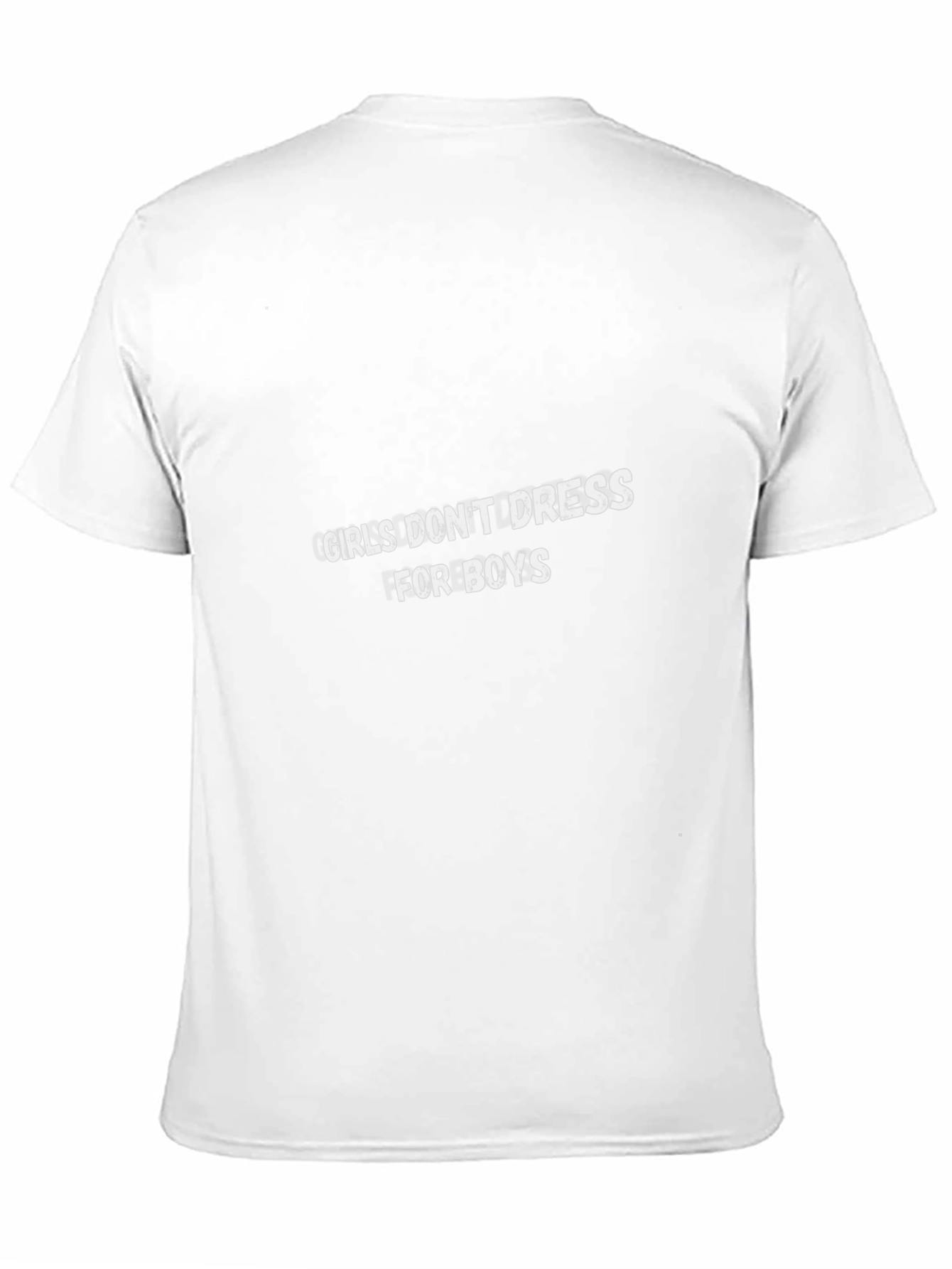 Girls Dont Dress for Boys T-Shirt - Unisex