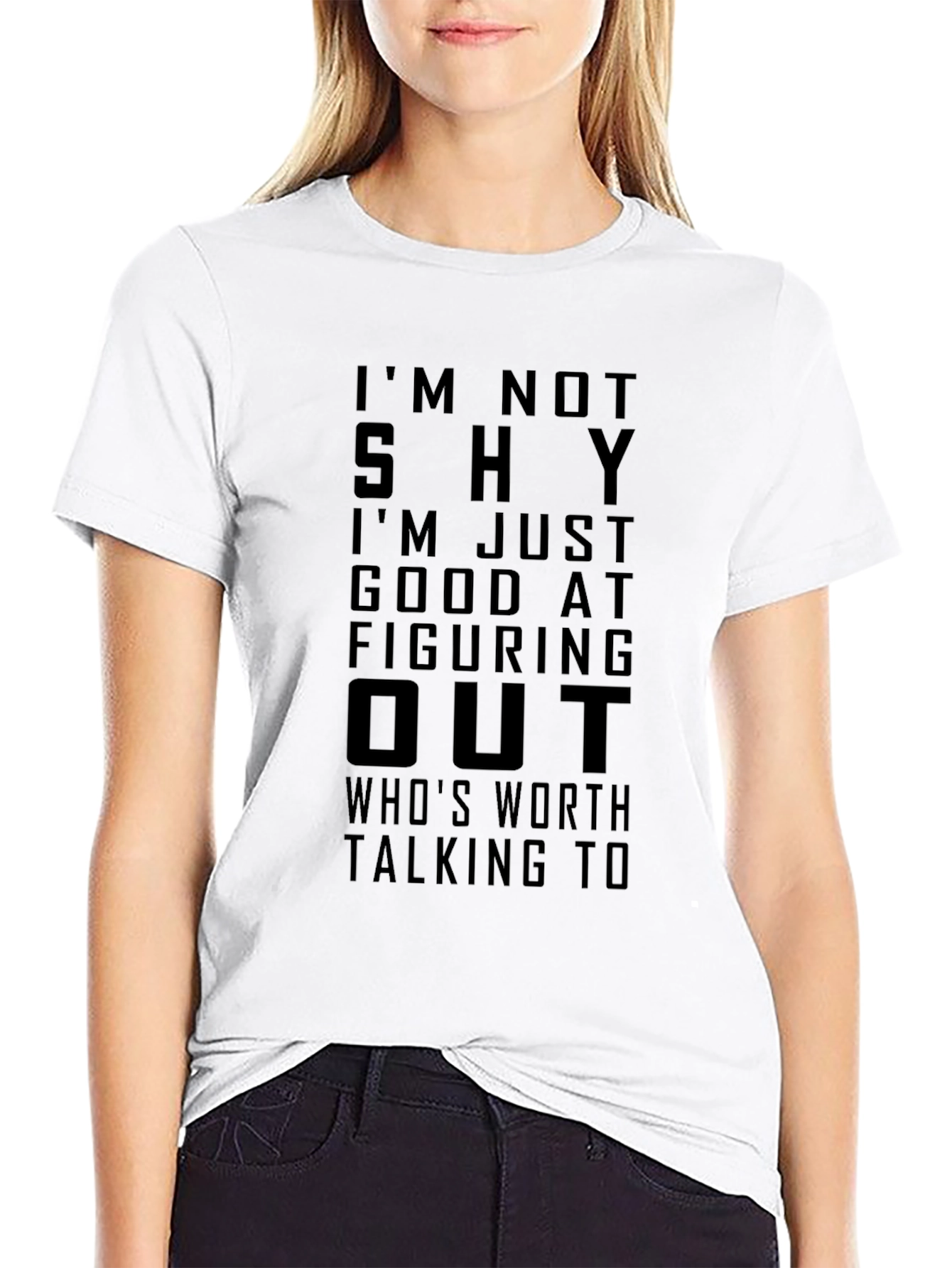 Im Not Shy Funny Graphic T-Shirt