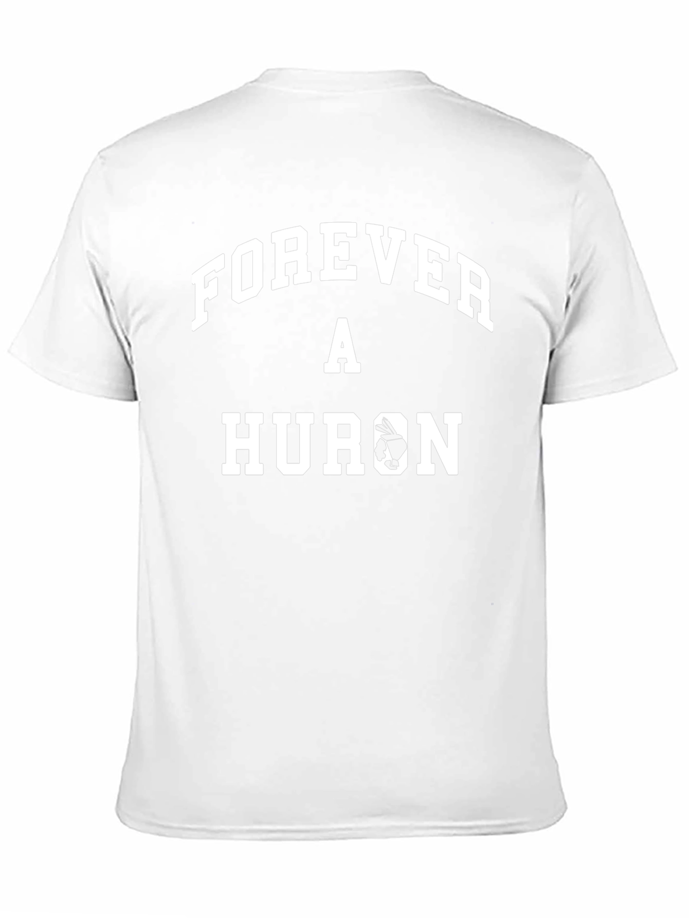 Forever a Huron T-Shirt