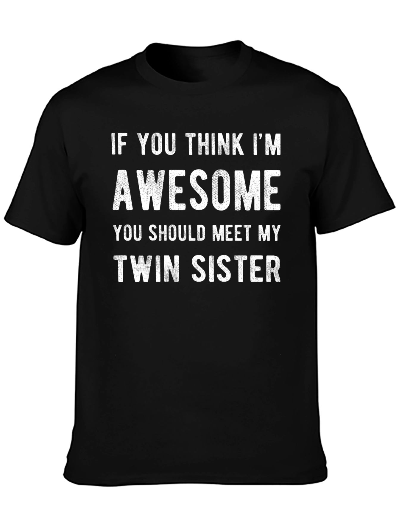 Awesome Twin Sister T-Shirt