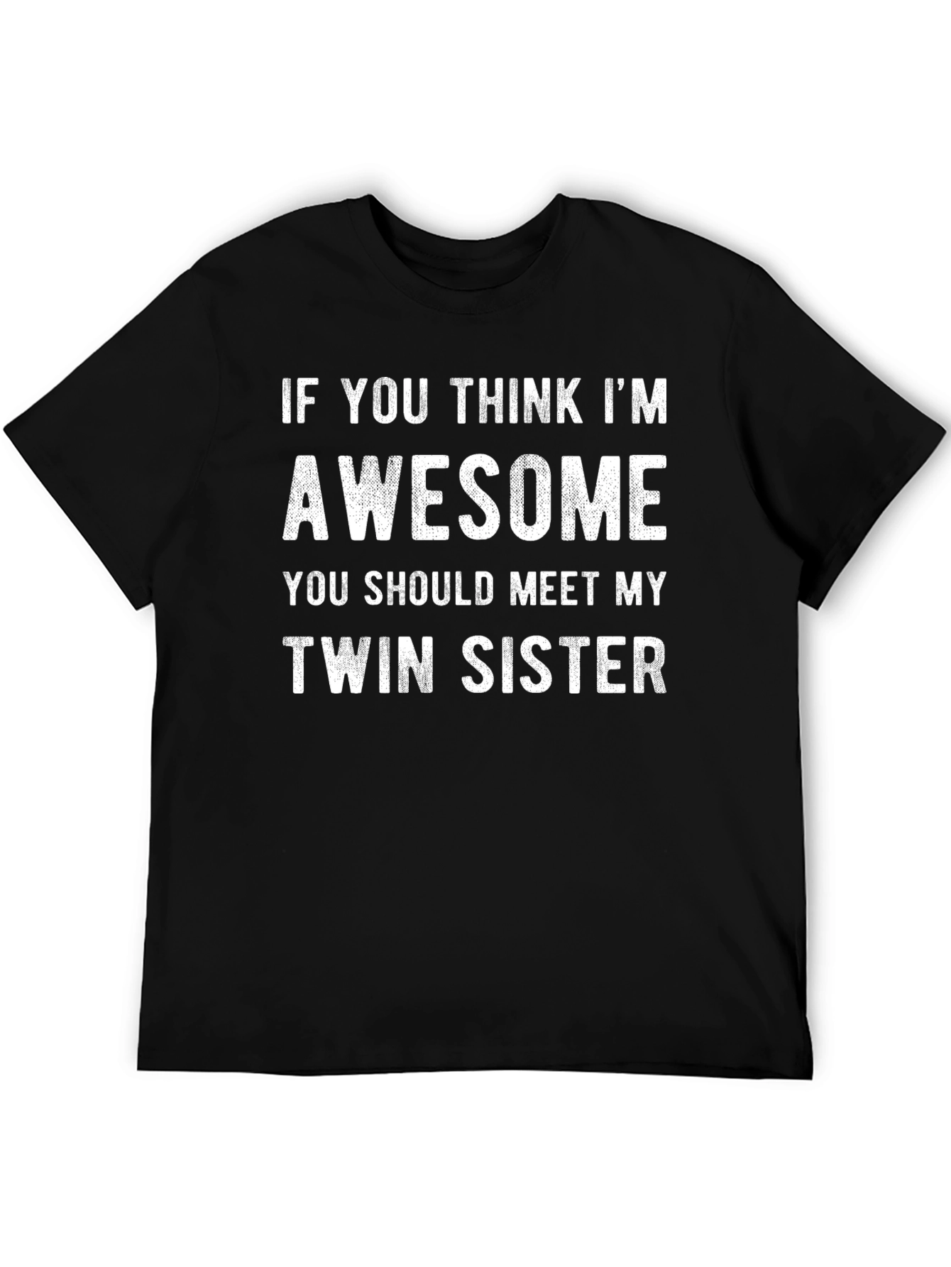 Awesome Twin Sister T-Shirt