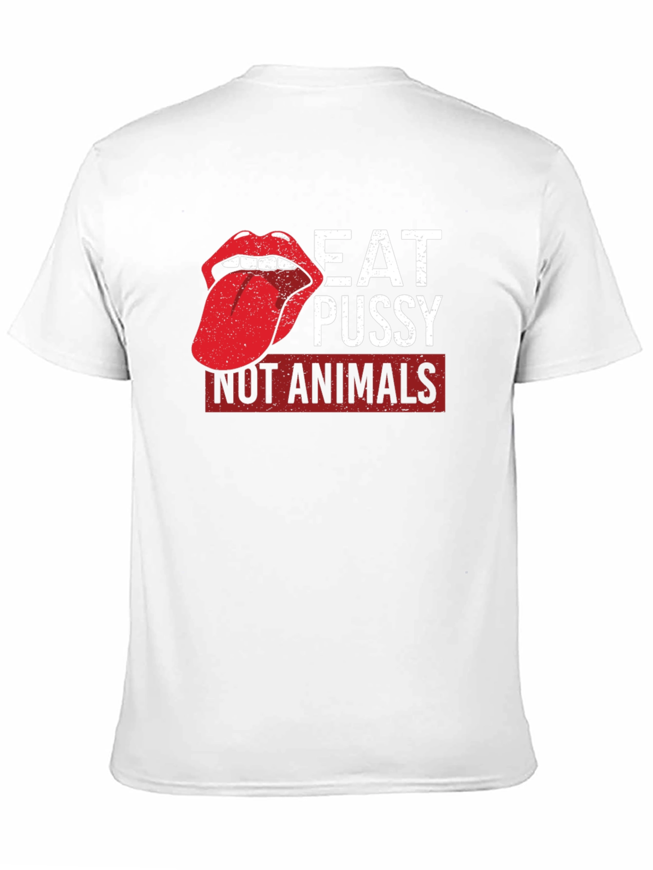 Eat Pussy Not Animals Graphic Tee