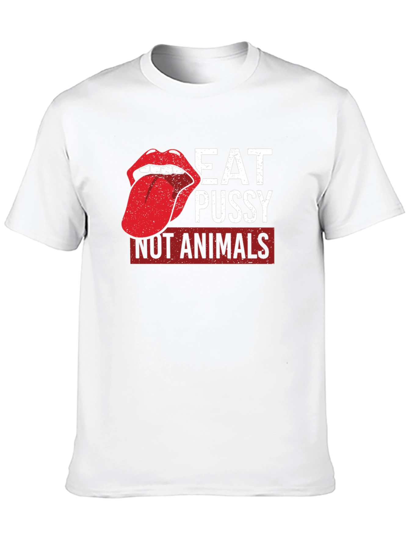 Eat Pussy Not Animals Graphic Tee