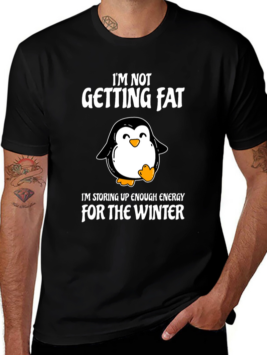 Funny Penguin Winter T-Shirt - Im Not Getting Fat