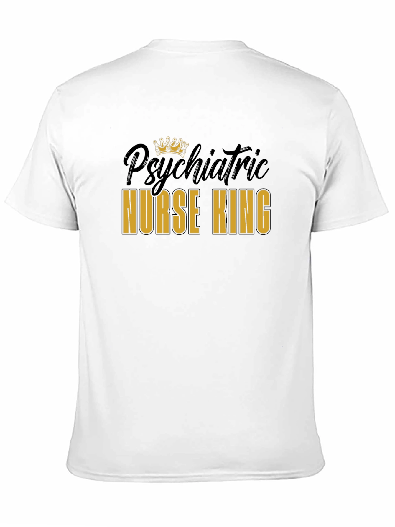 Psychiatric Nurse King Black Graphic T-Shirt