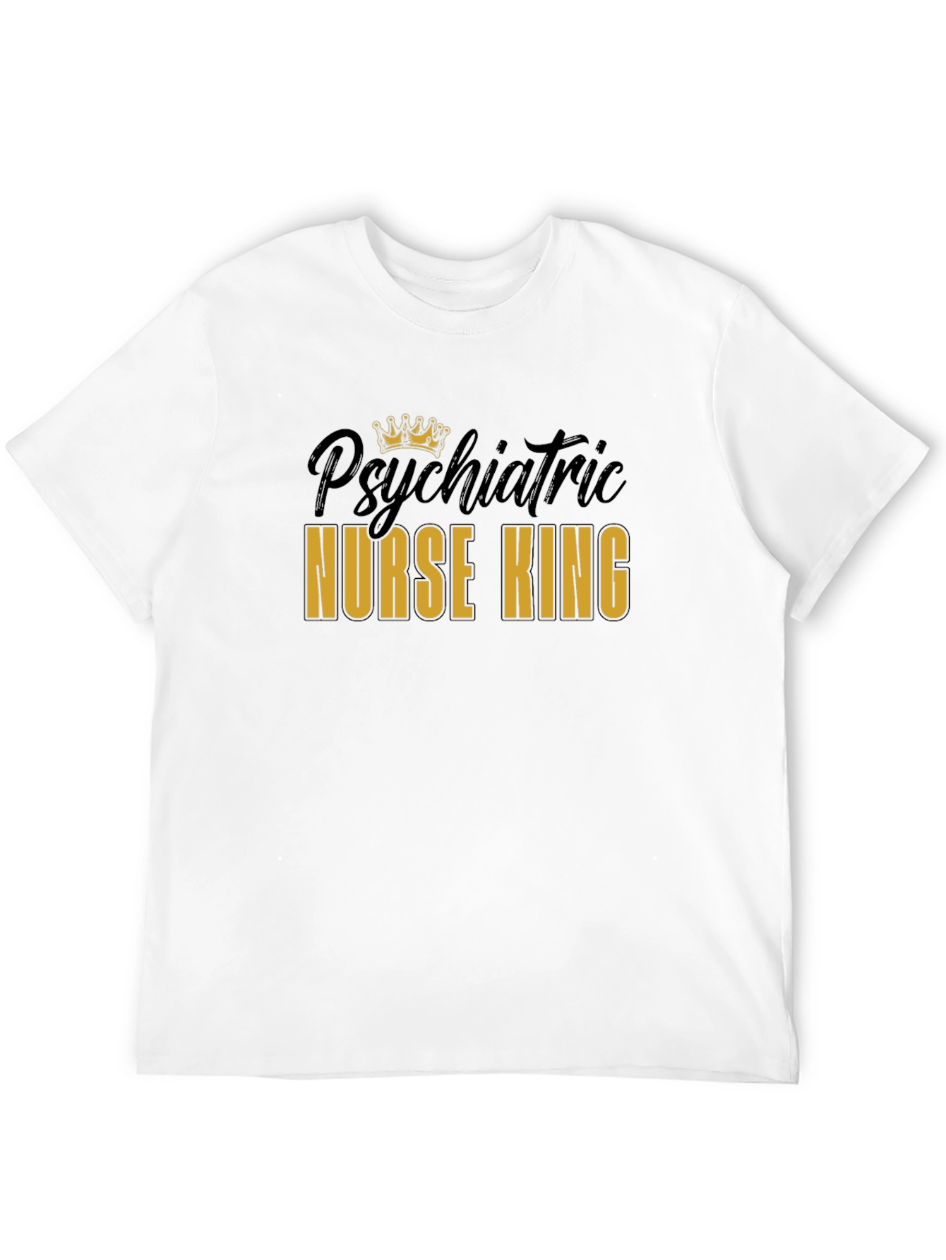Psychiatric Nurse King Black Graphic T-Shirt