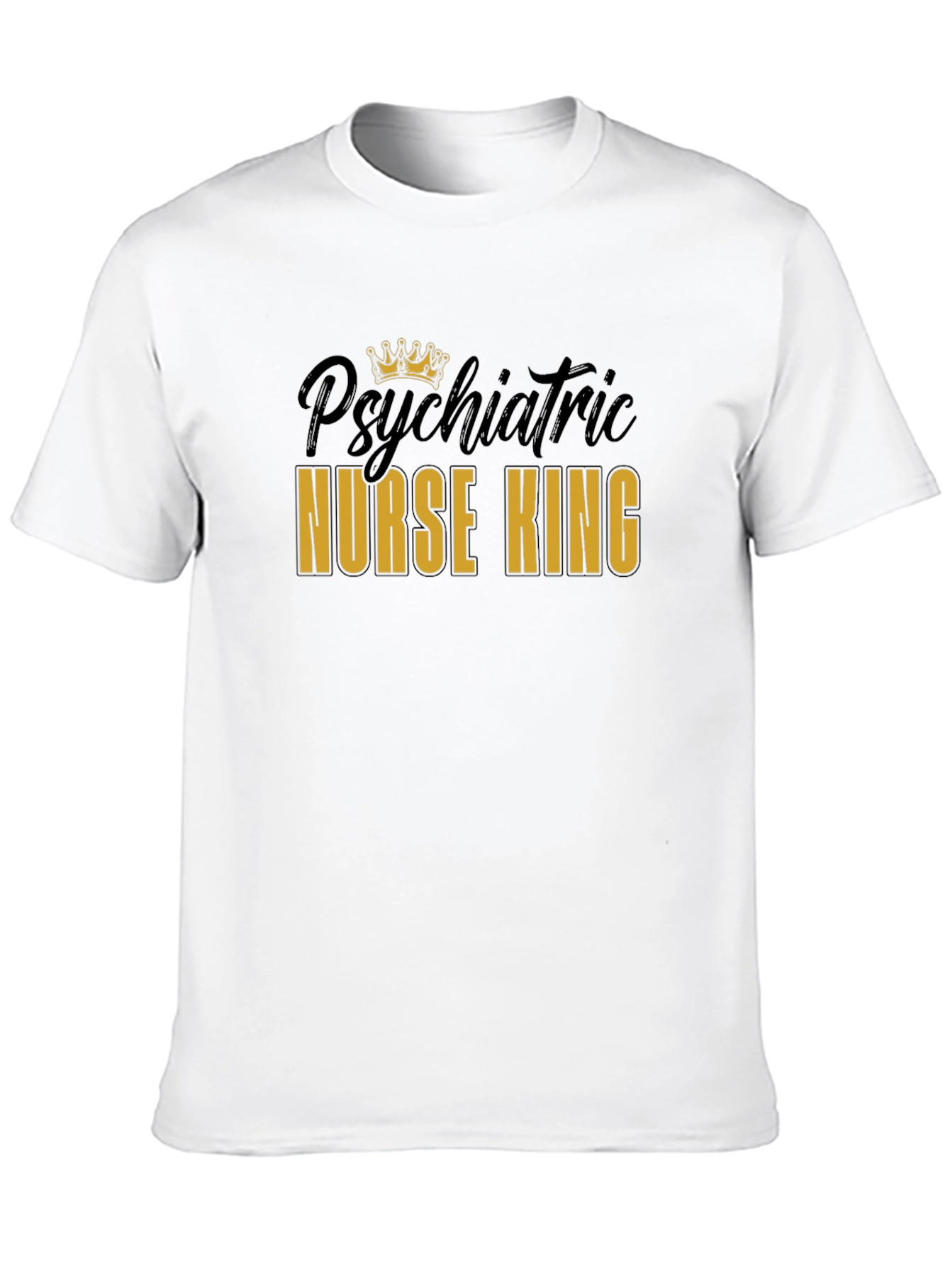 Psychiatric Nurse King Black Graphic T-Shirt