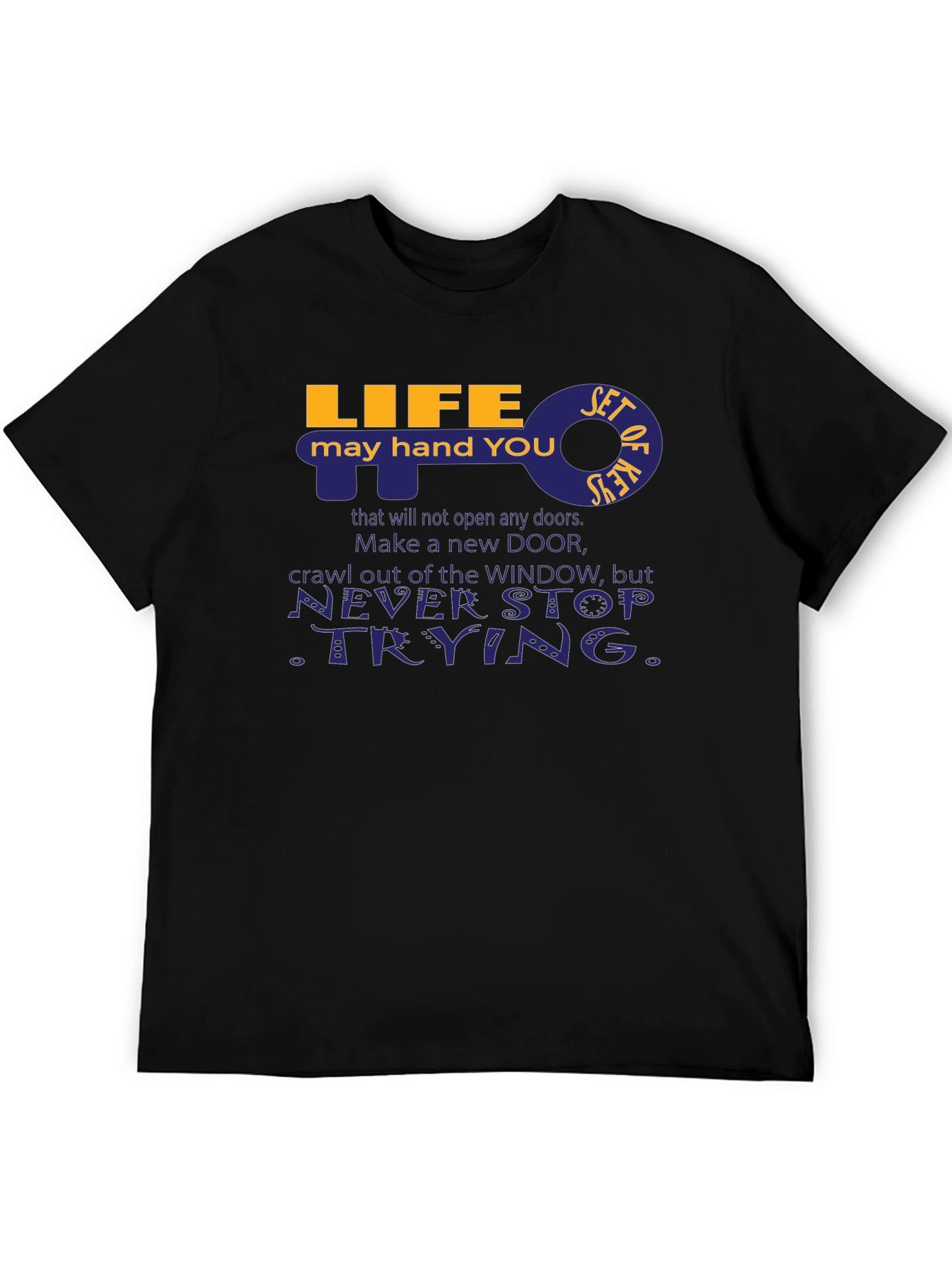 Life Key Graphic T-Shirt - Never Stop Trying