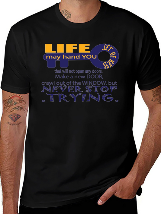 Life Key Graphic T-Shirt - Never Stop Trying