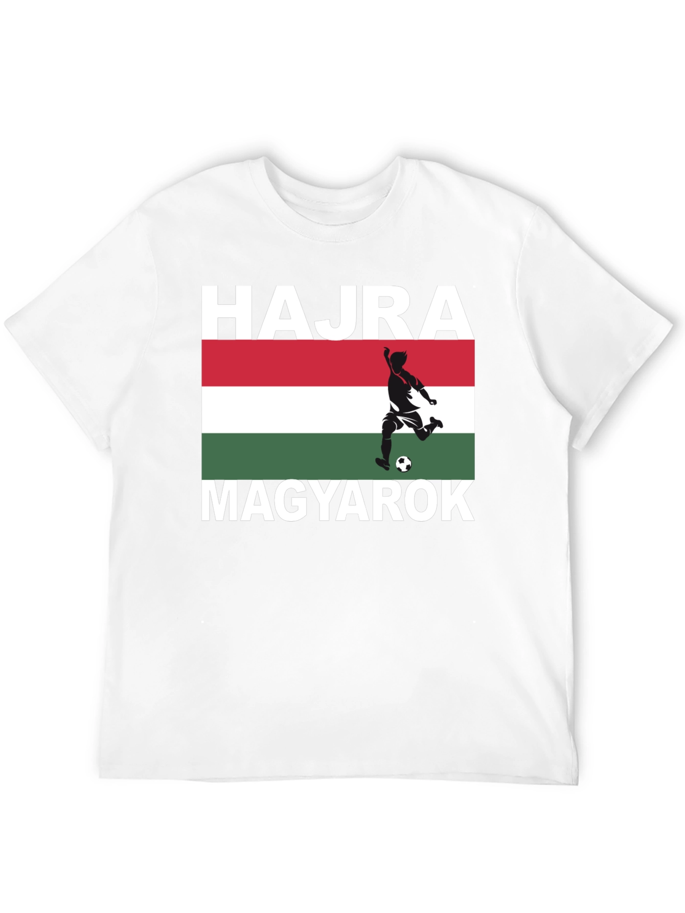 Hungary Soccer Pride T-Shirt - Hajra Magyarok!