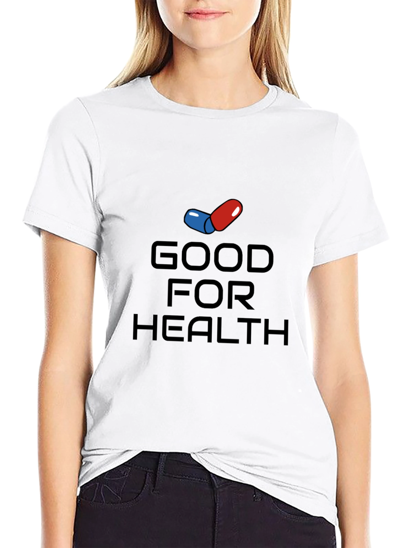 Good For Health T-Shirt