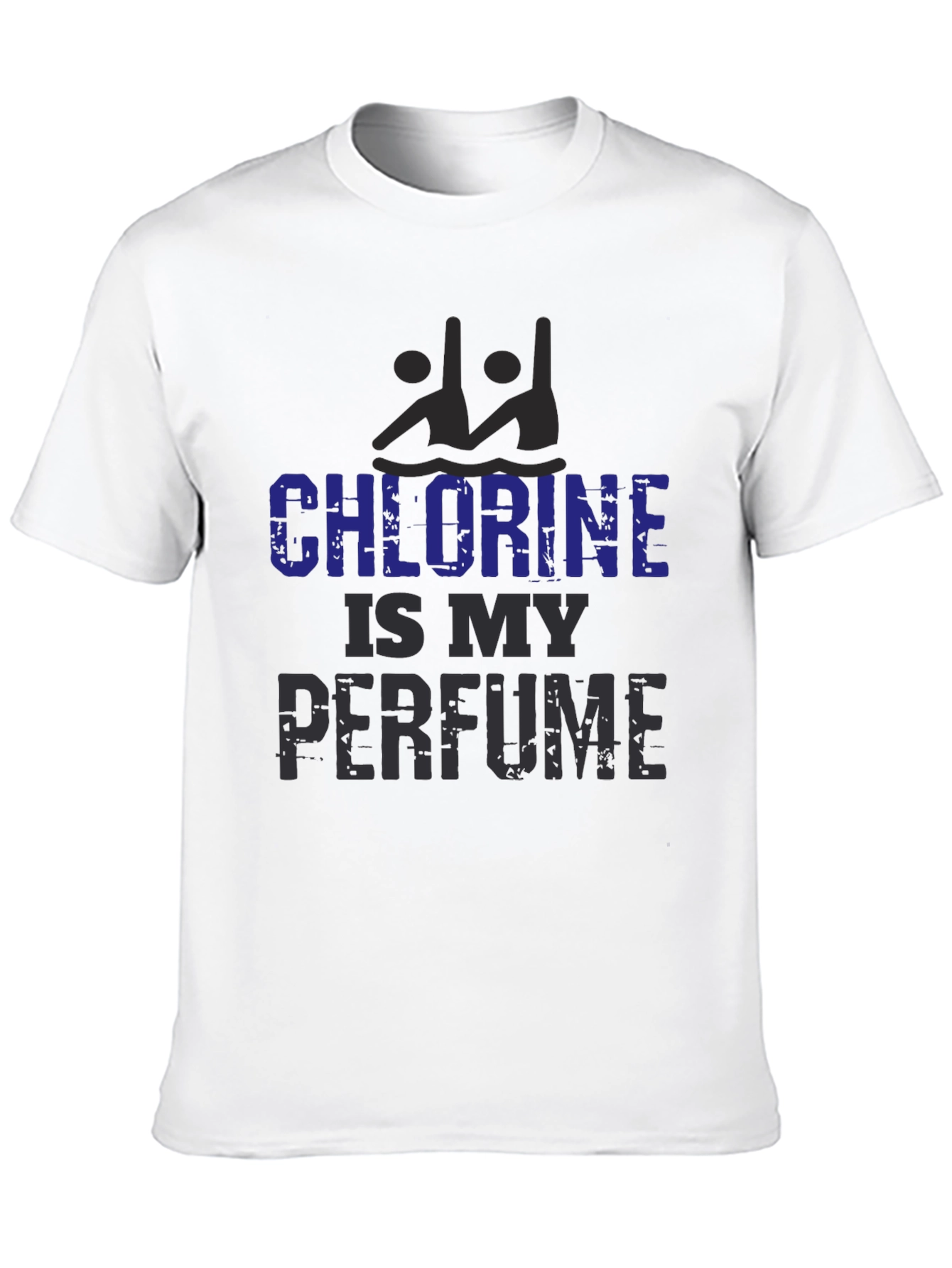 Chlorine Is My Perfume - Swimmer Unisex T-Shirt