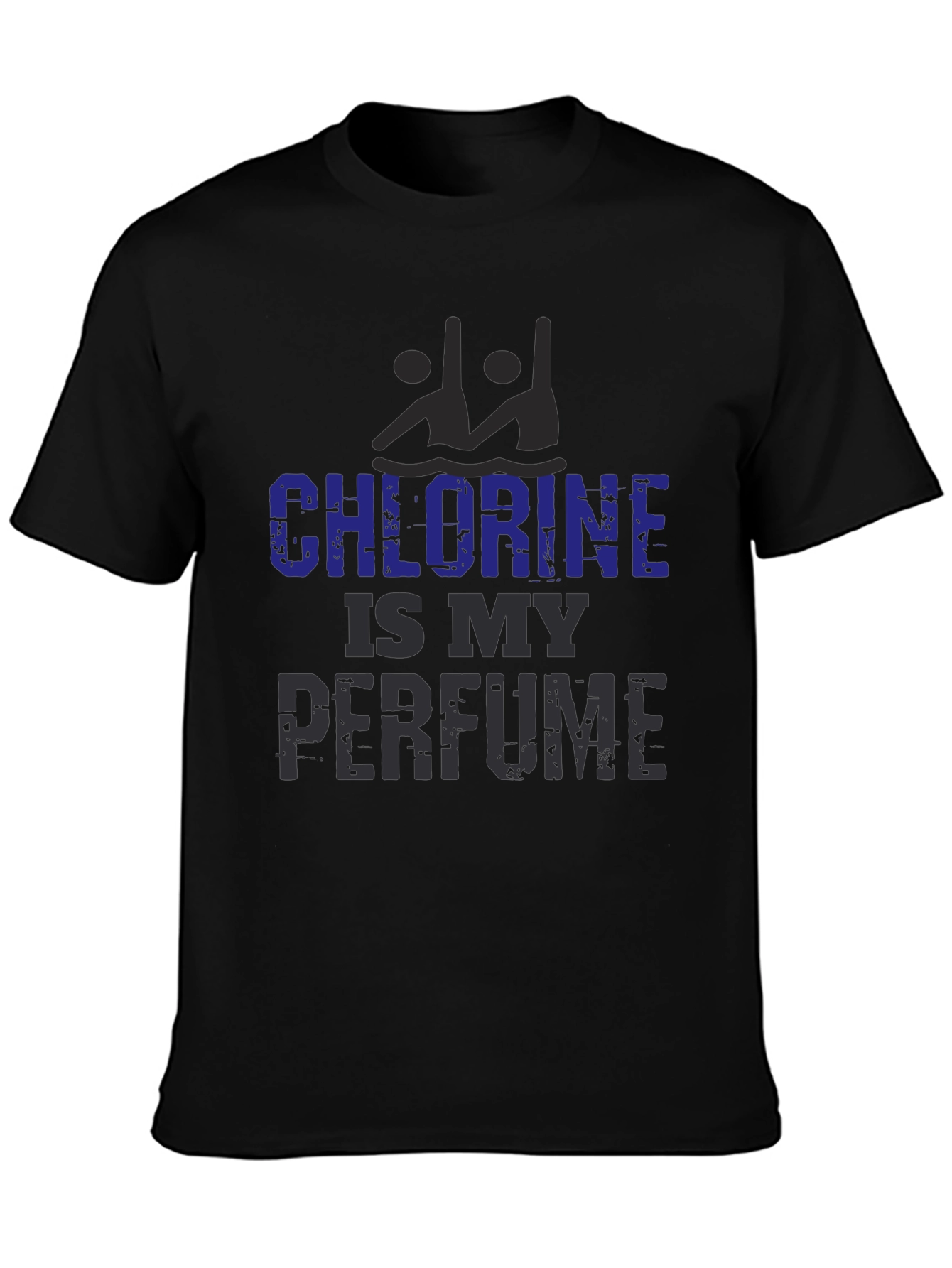 Chlorine Is My Perfume - Swimmer Unisex T-Shirt