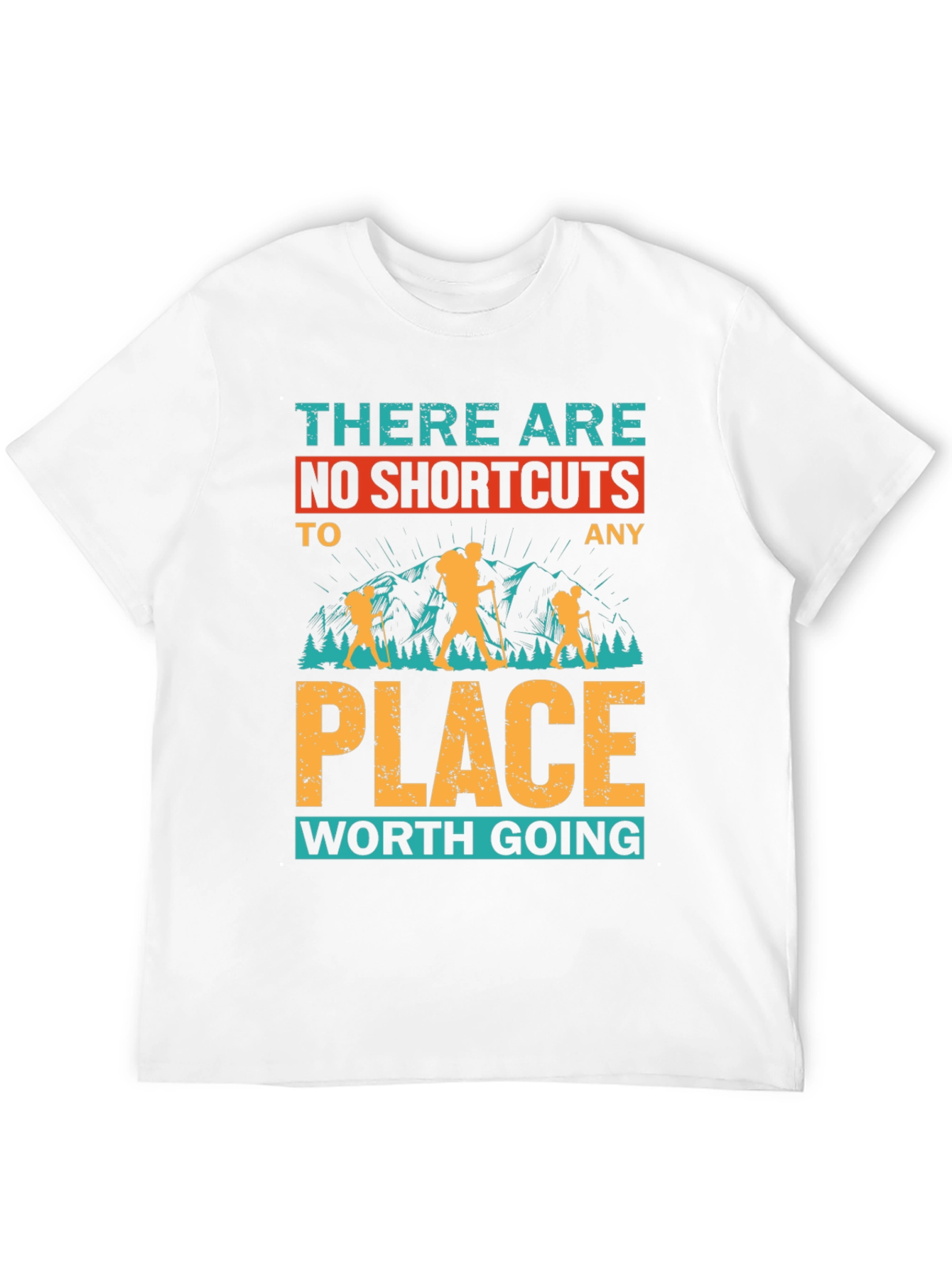 No Shortcuts Hiking T-Shirt