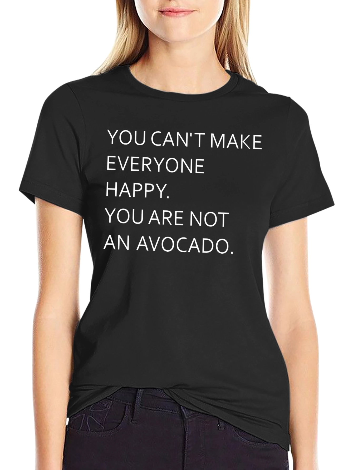Funny Avocado T-Shirt: You Cant Make Everyone Happy Tee