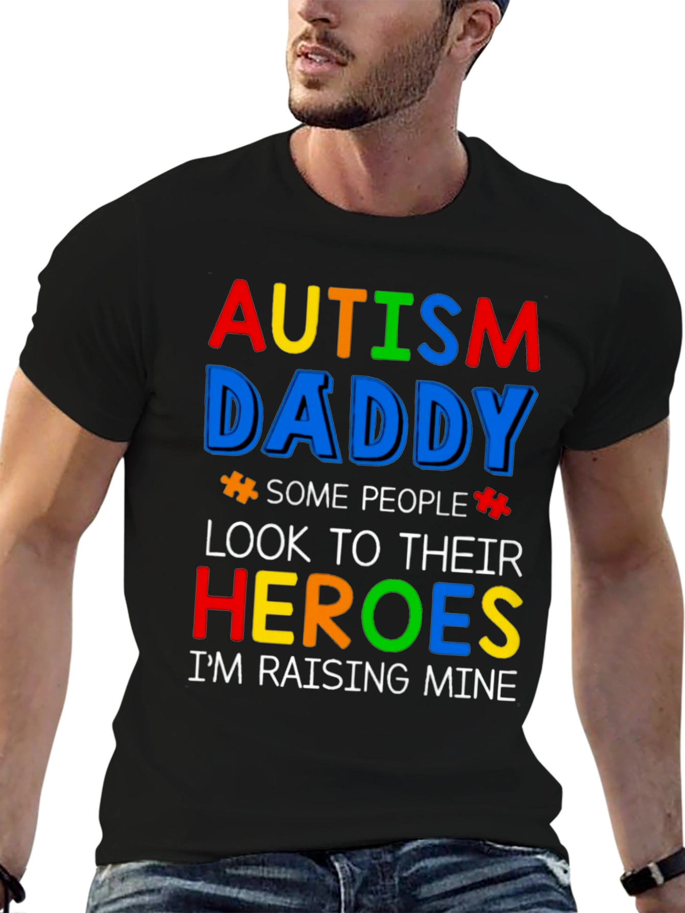 Autism Daddy T-Shirt - Raising My Hero