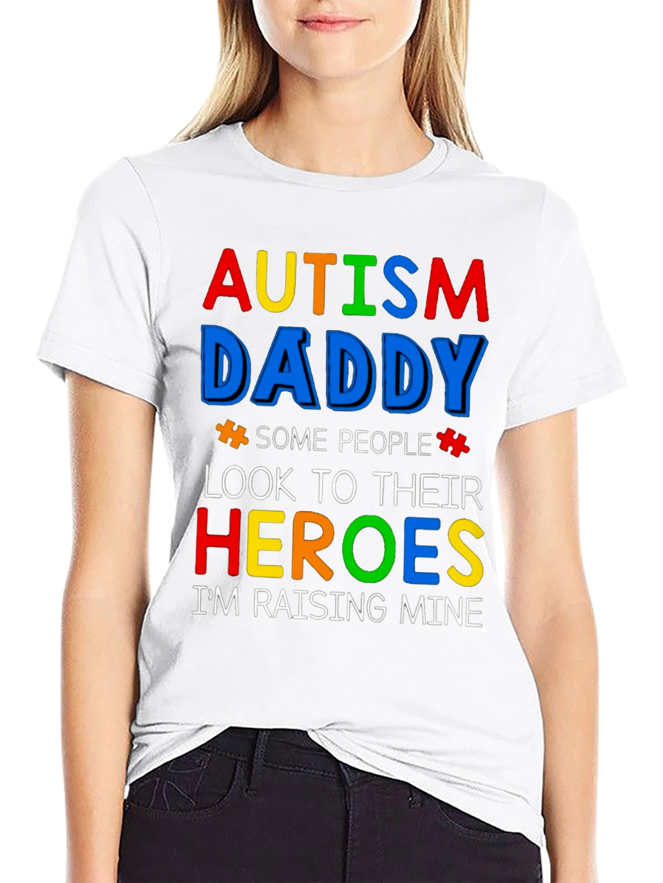 Autism Daddy T-Shirt - Raising My Hero