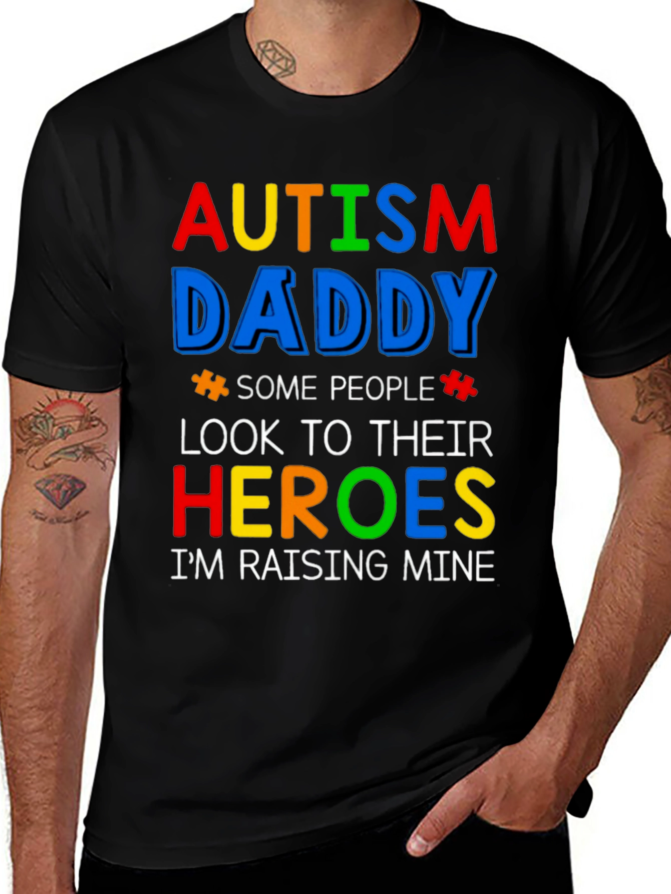 Autism Daddy T-Shirt - Raising My Hero