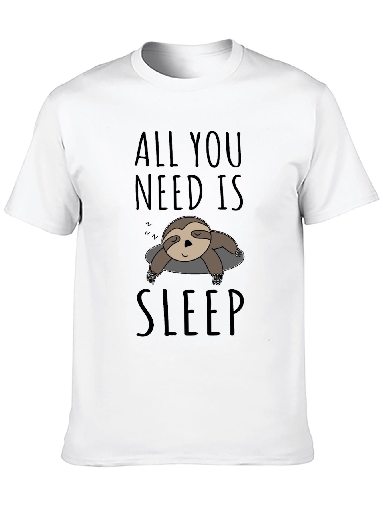 All You Need Is Sleep Sloth T-Shirt