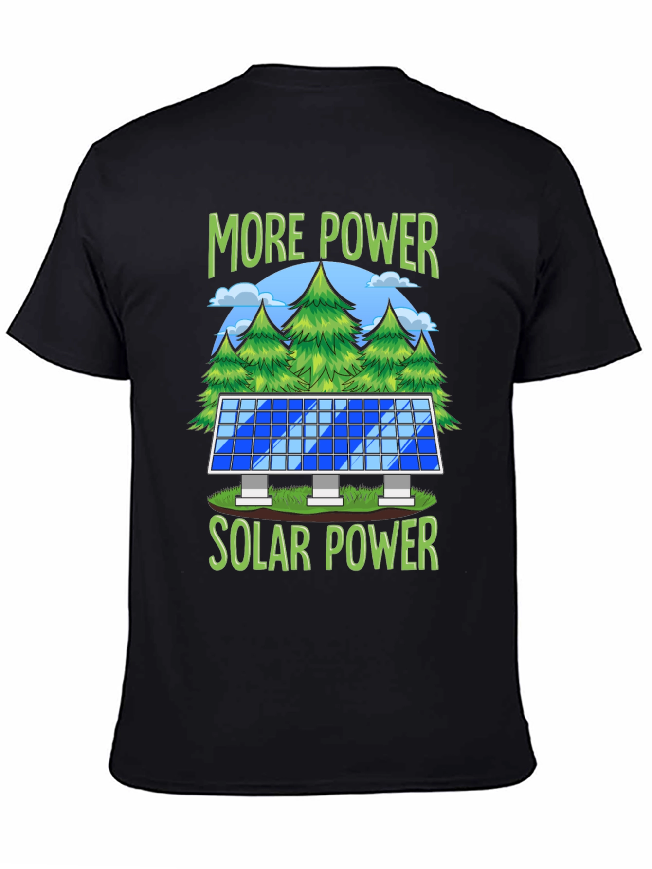 More Power Solar Power Graphic T-Shirt