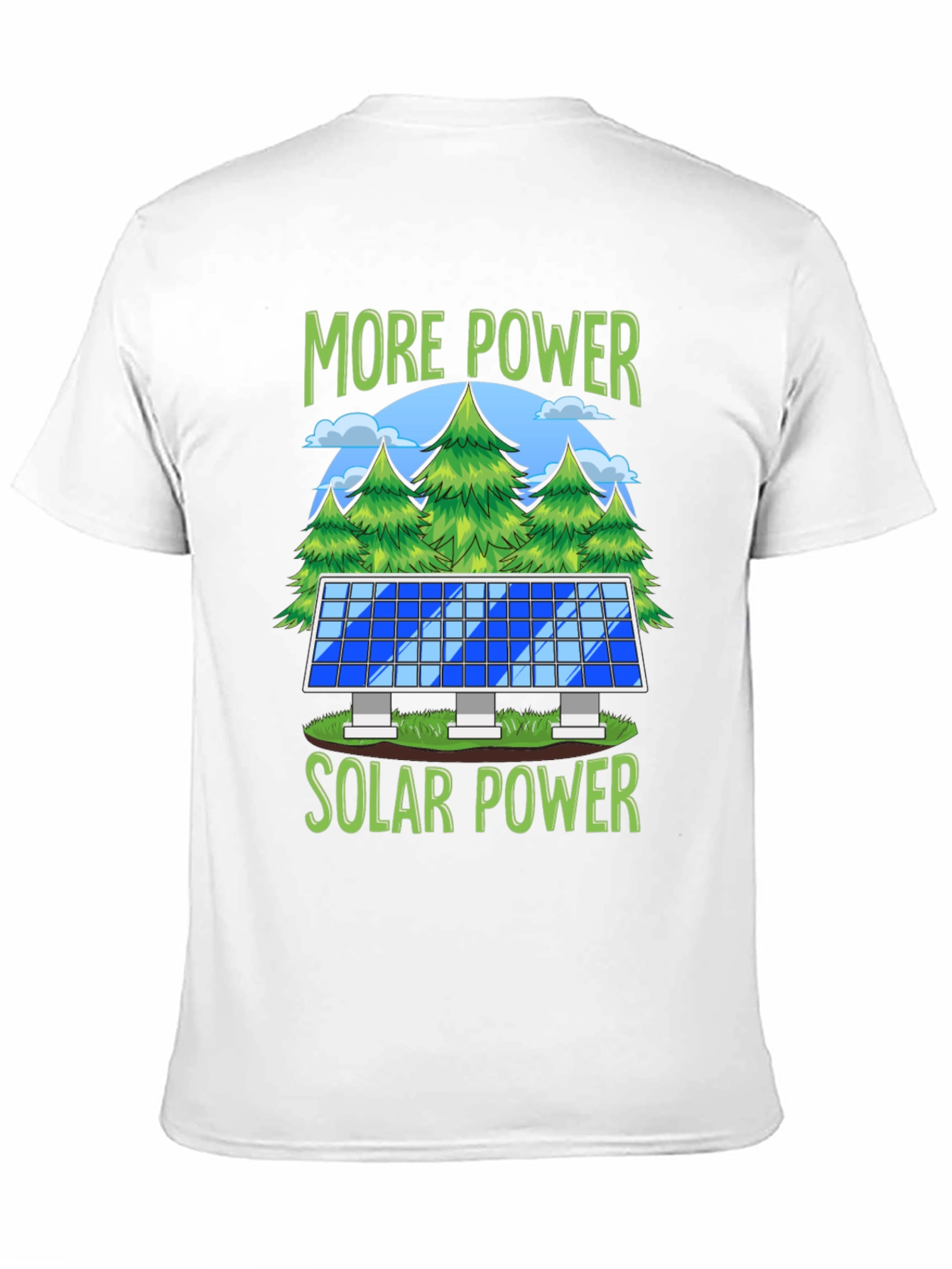More Power Solar Power Graphic T-Shirt