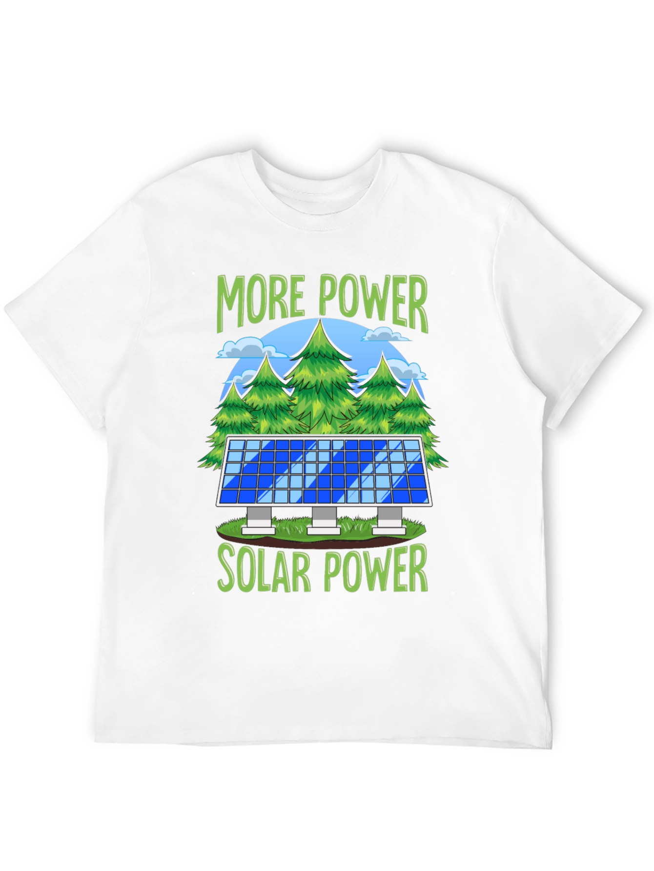 More Power Solar Power Graphic T-Shirt