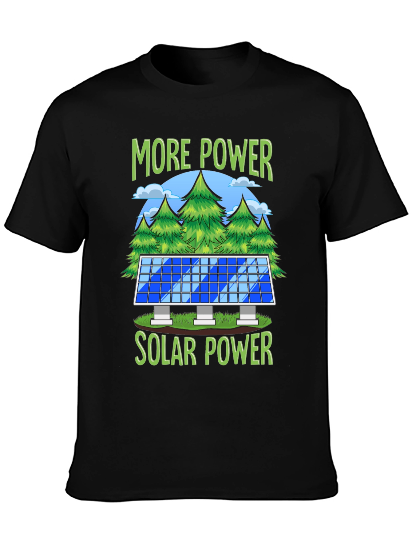 More Power Solar Power Graphic T-Shirt