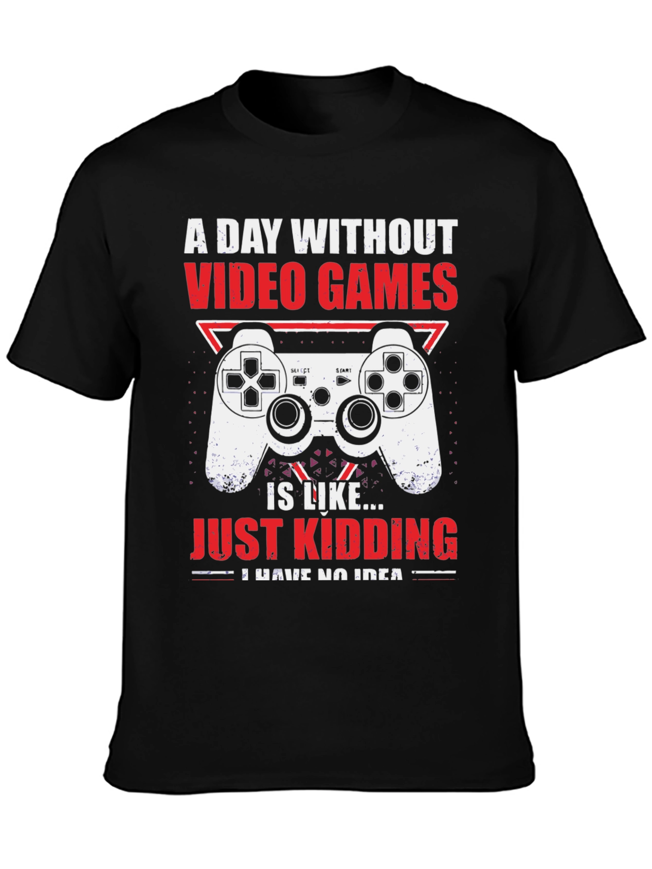 Funny Gamer T-Shirt - A Day Without Video Games