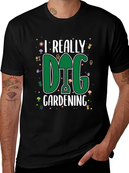 I Really Dig Gardening T-Shirt - Garden Lovers Tee