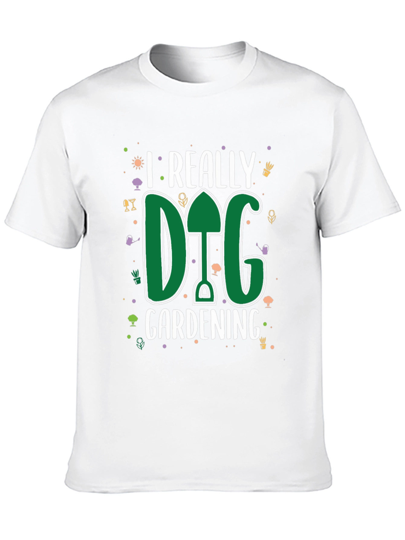 I Really Dig Gardening T-Shirt - Garden Lovers Tee