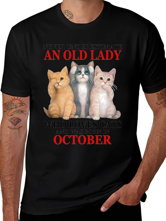 Cat Lover T-Shirt - Never Underestimate Old Lady Born in October