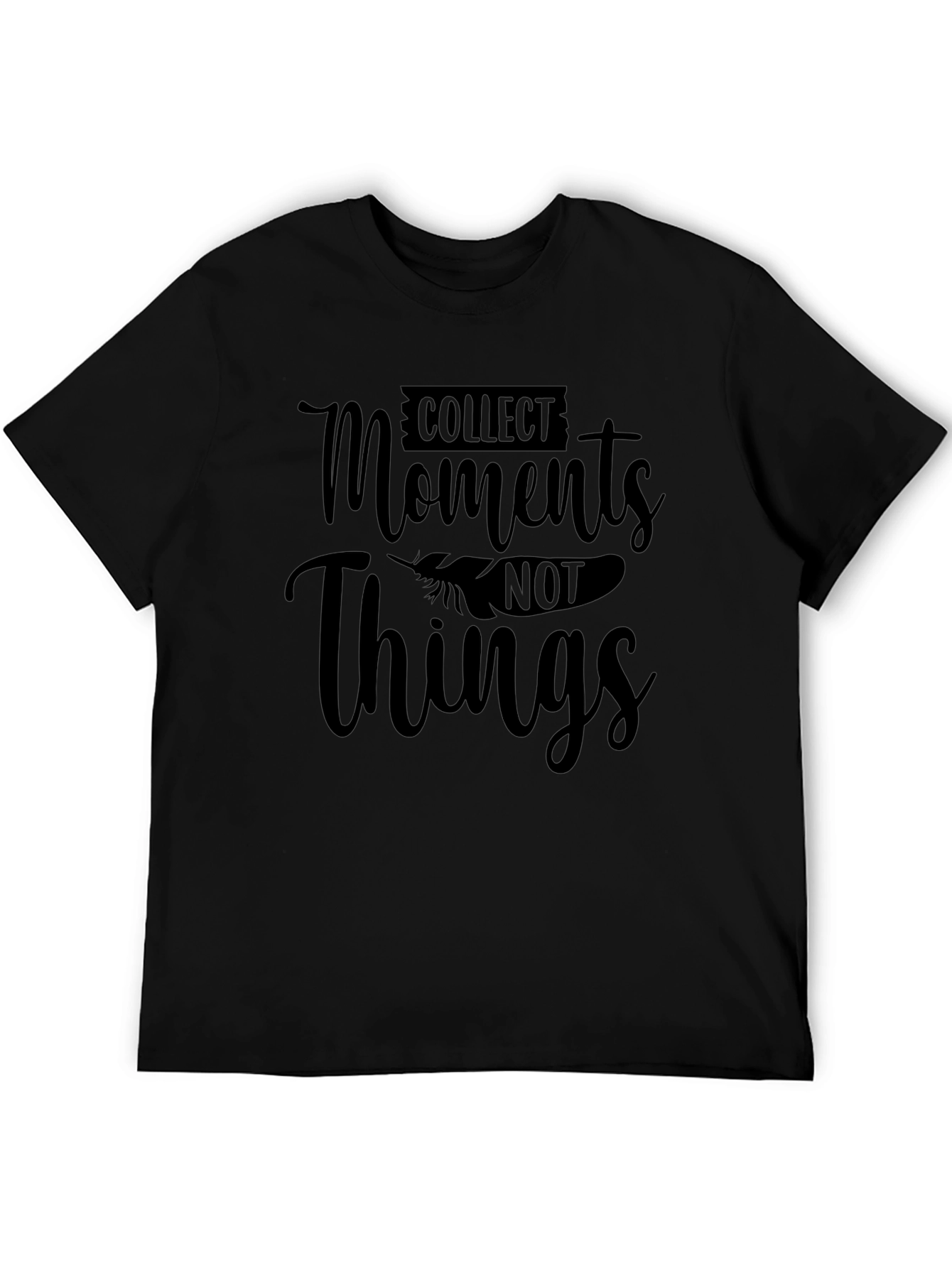 Collect Moments Not Things Graphic Tee