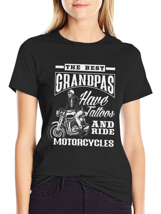 Best Grandpas Have Tattoos and Ride Motorcycles T-Shirt