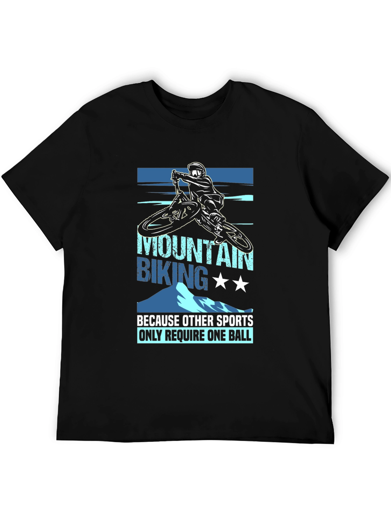 Mountain Biking T-Shirt: Only Need Two Balls!