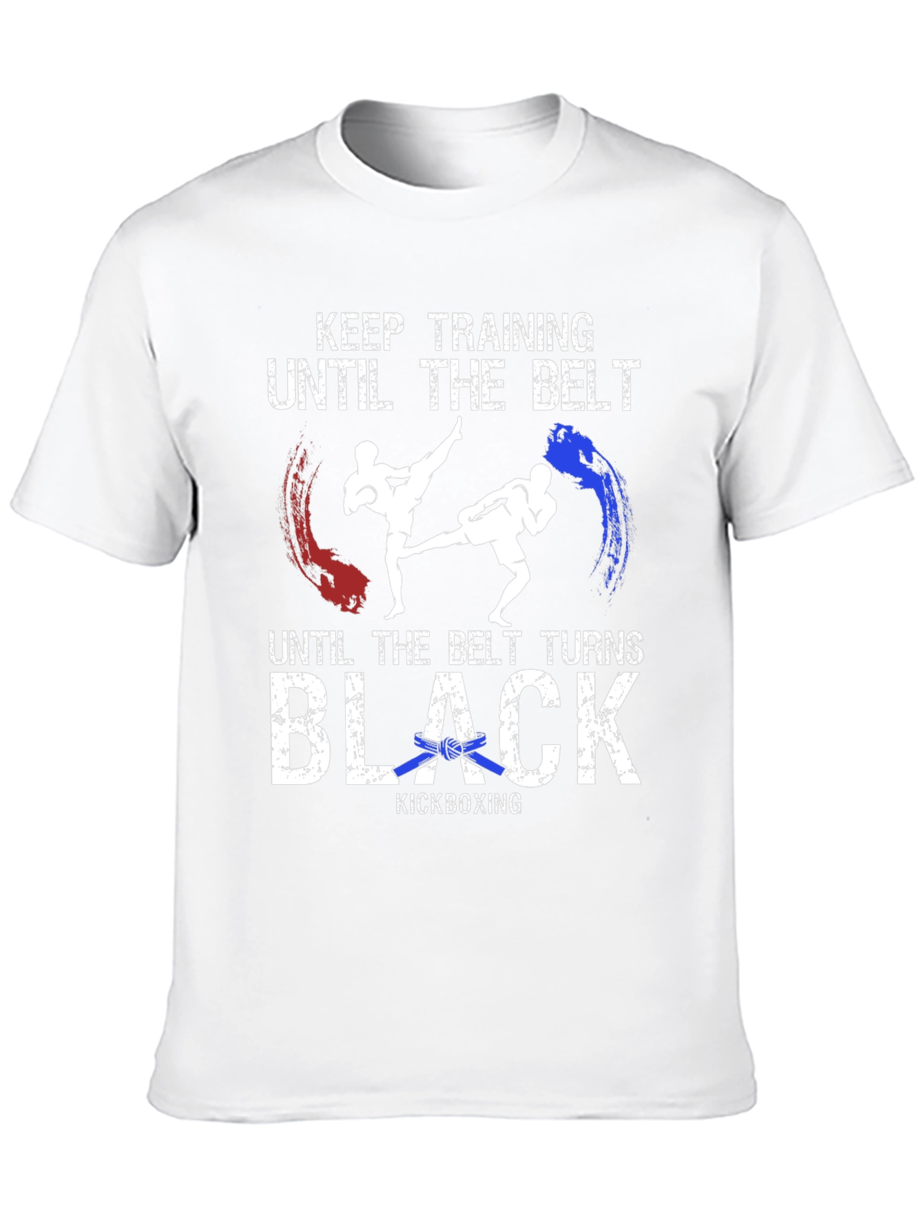 Kickboxing Training T-Shirt - Until the Belt Turns Black