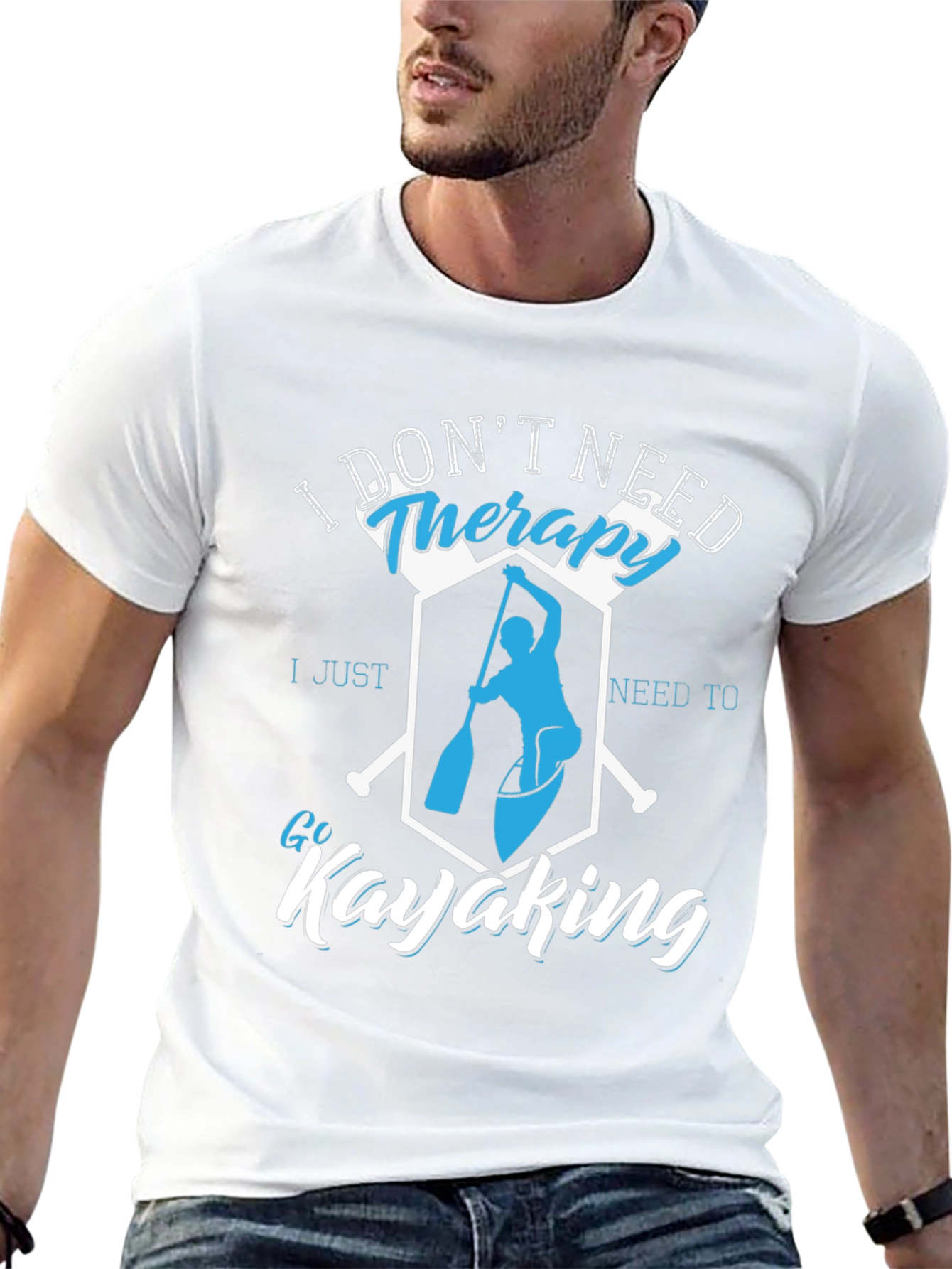 I Dont Need Therapy Kayaking T-Shirt