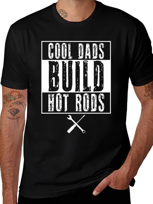 Cool Dads Build Hot Rods Graphic T-Shirt