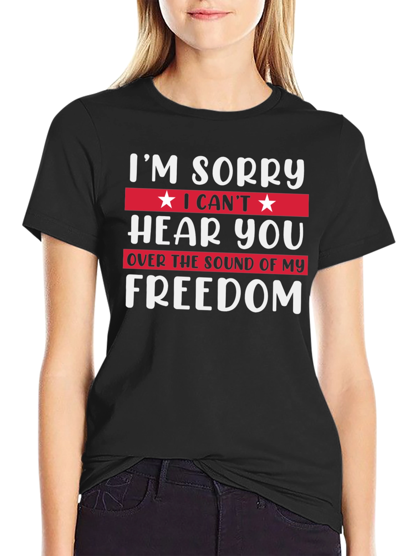Im Sorry Freedom T-Shirt
