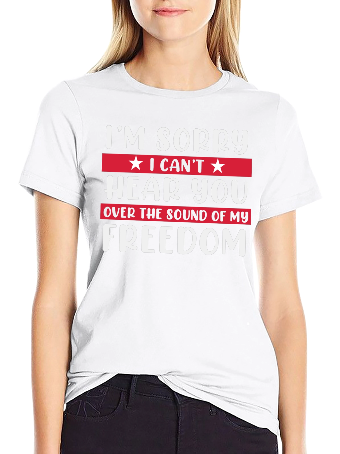 Im Sorry Freedom T-Shirt
