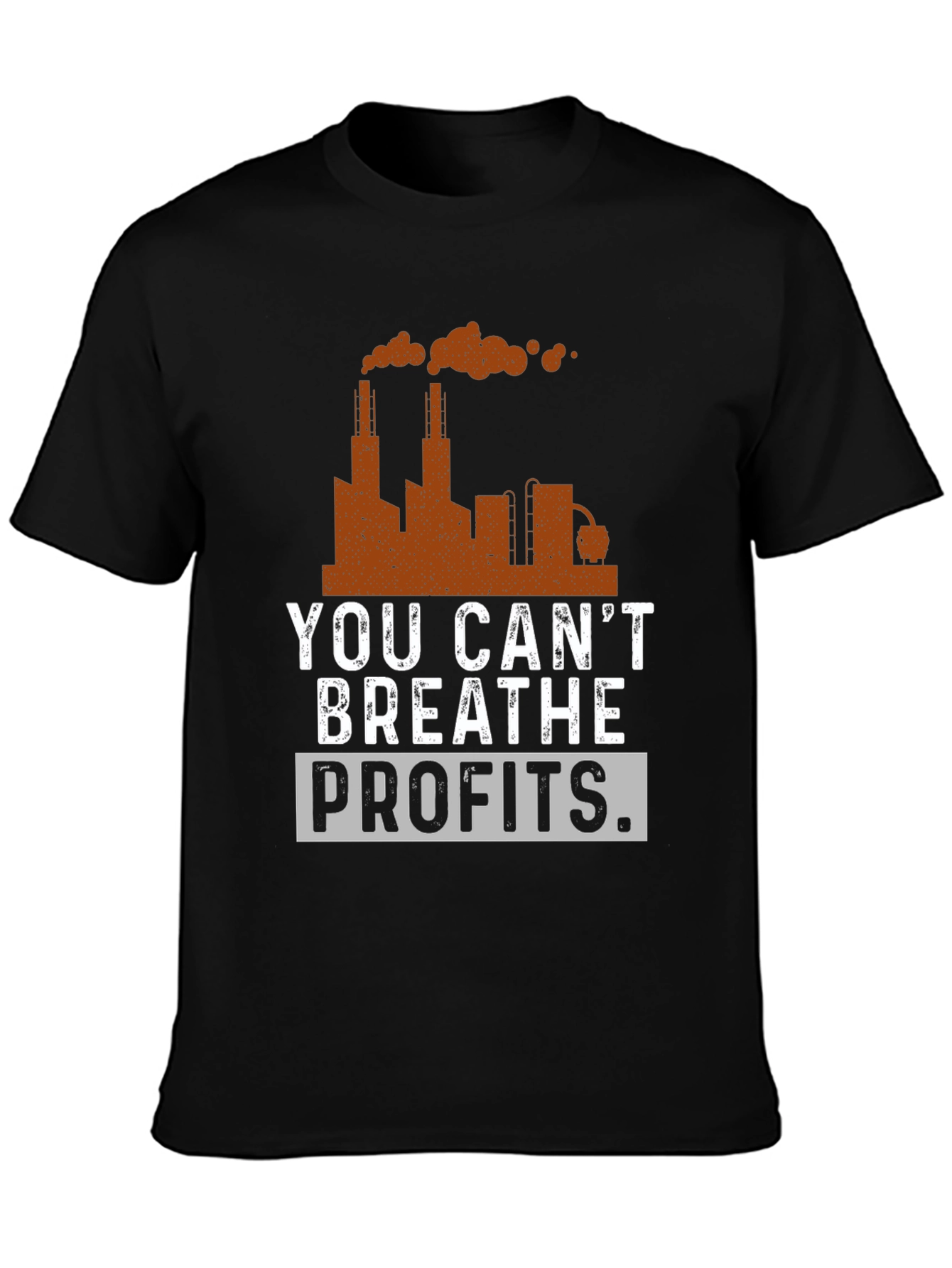 You Cant Breathe Profits Graphic T-Shirt