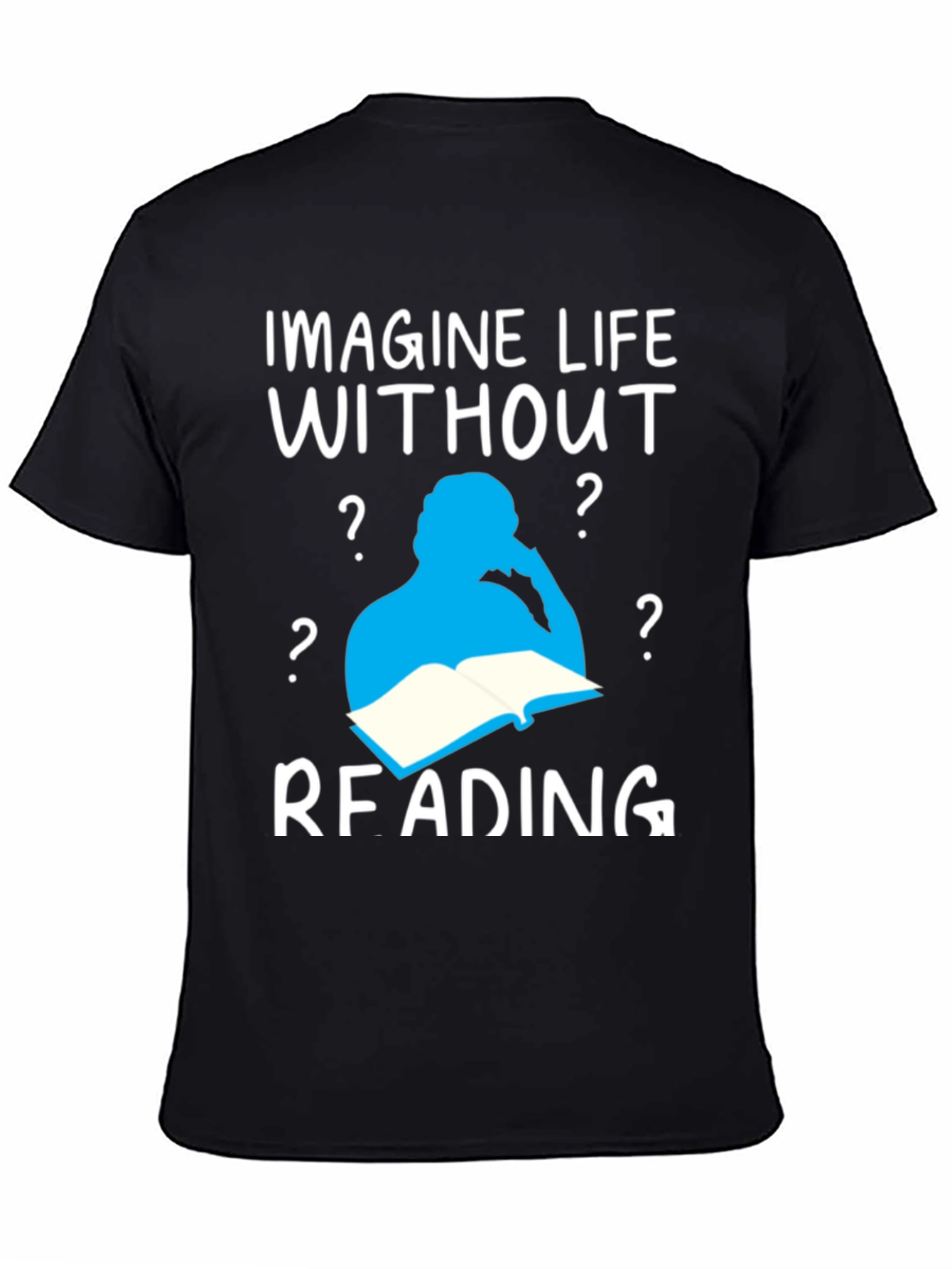 Imagine Life Without Reading T-Shirt