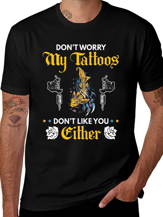 Tattoo Lover Graphic Tee - Dont Worry My Tattoos