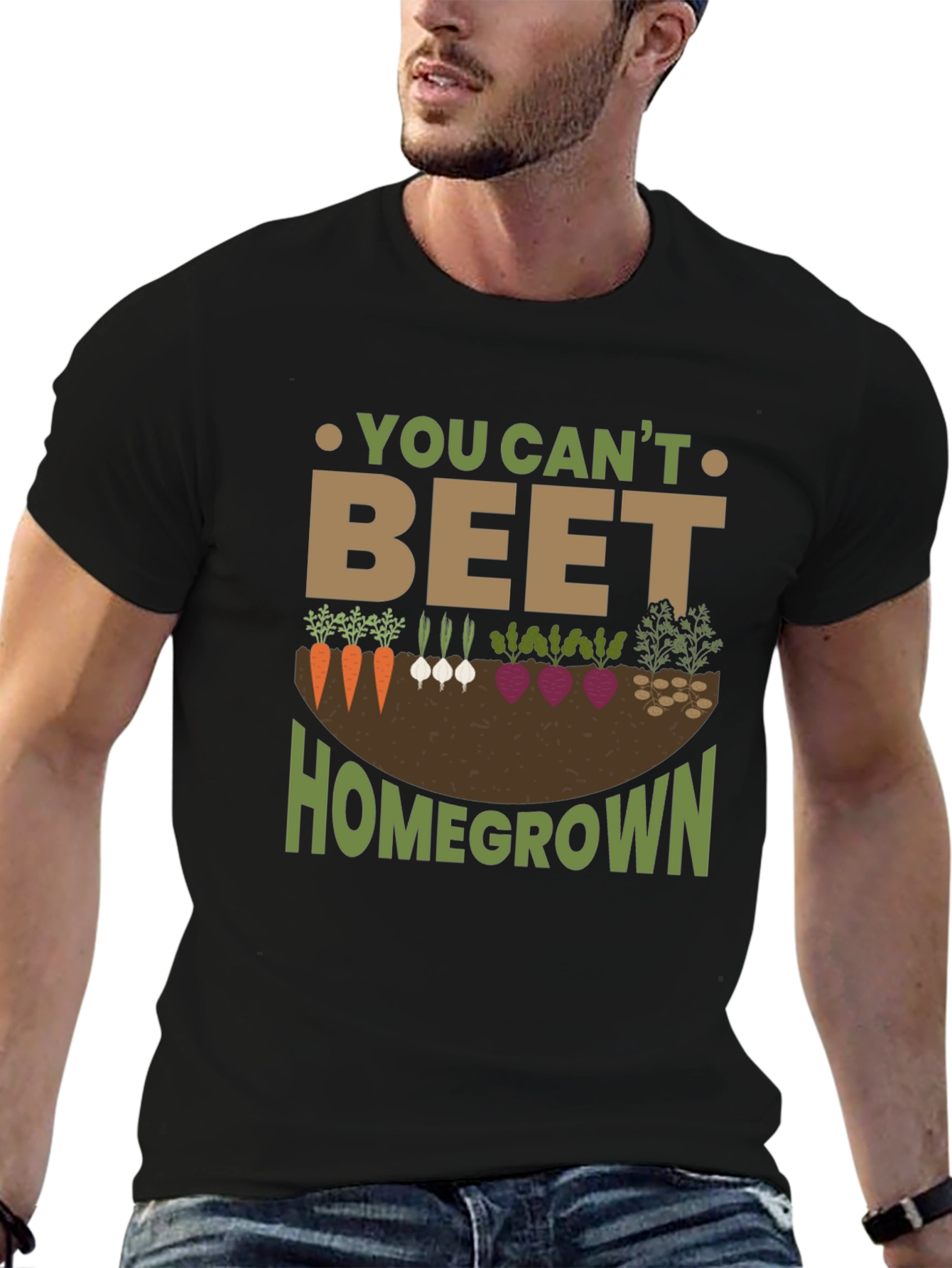 You Cant Beet Homegrown Garden T-Shirt