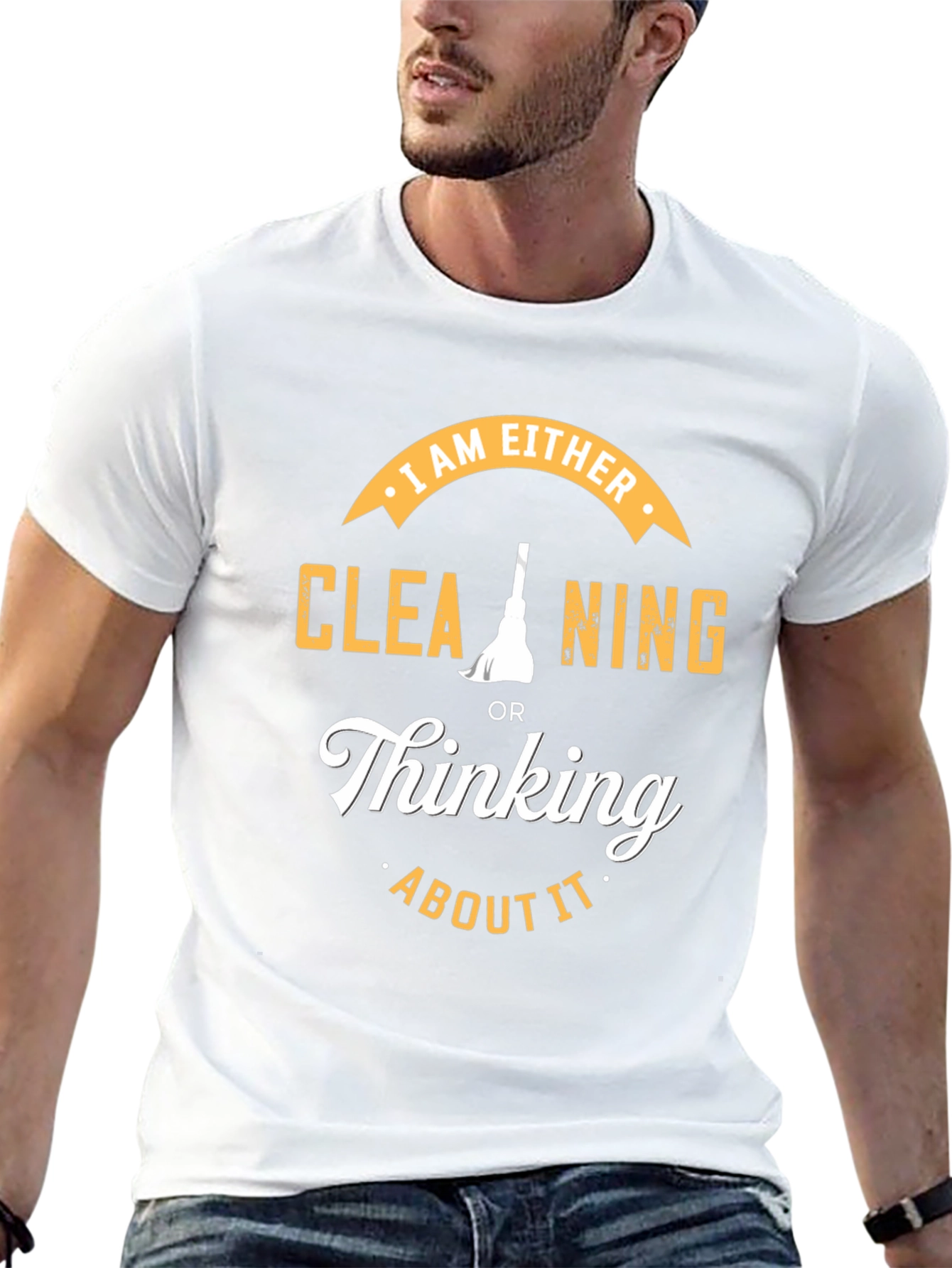 Cleaning or Thinking T-Shirt